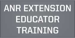 ANR Extension Educator Training